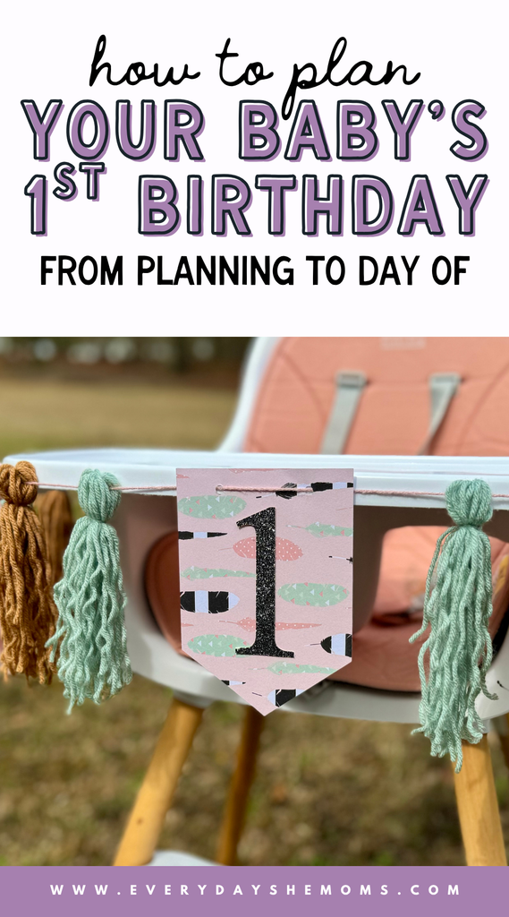 hot to plan your baby's 1st birthday from planning to day of